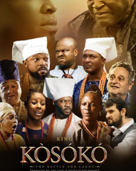 King Kosoko: The Battle For Lagos
